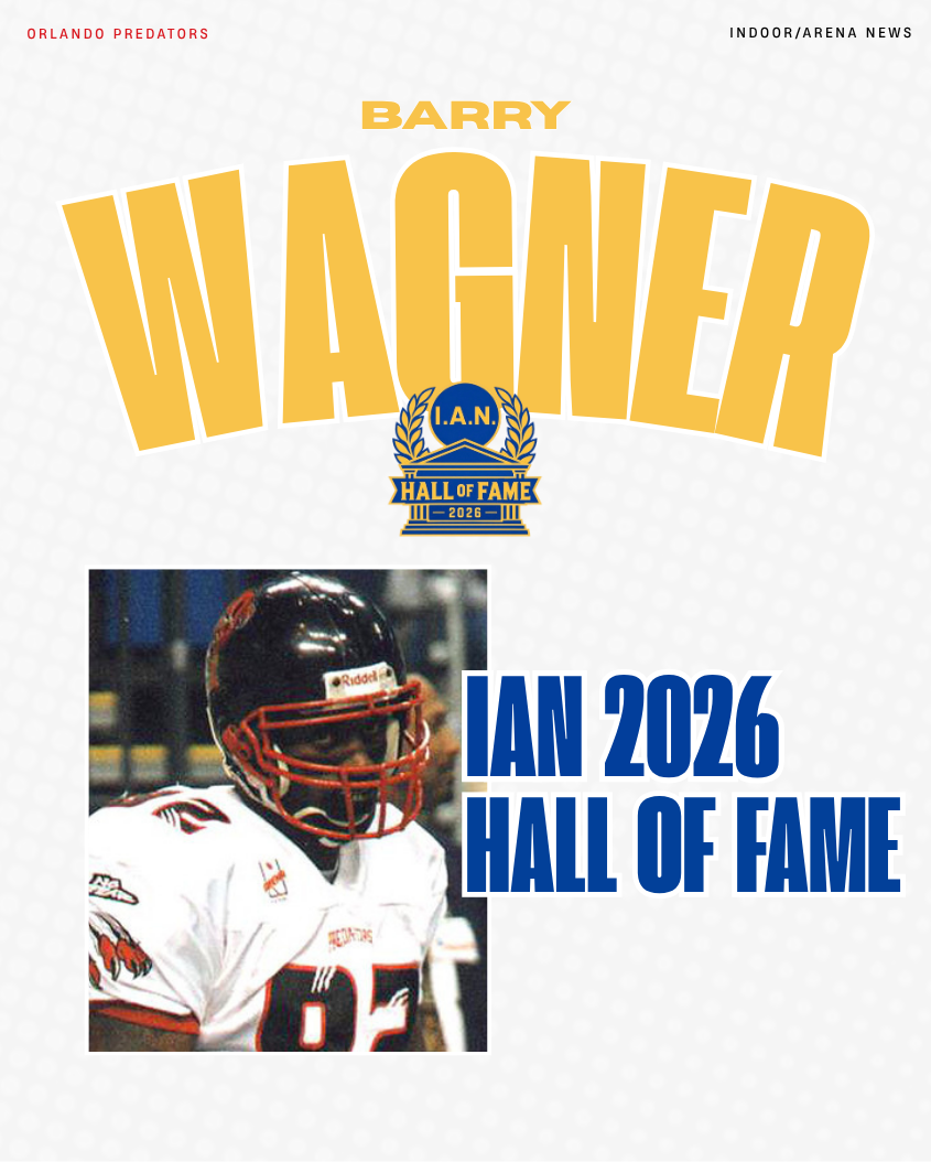 Barry Wagner — IAN Hall Of Fame, Class of 2026. Orlando Predators.
